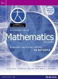 Mathematics, Standard Level, for the Ib Diploma (Student Book with Etext Access Code) (Pearson Baccalaureate)
