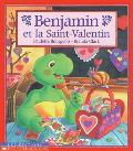 Benjamin Et La Saint-Valentin