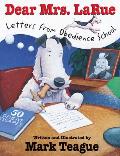 Dear Mrs Larue Letters from Obedience School