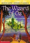 Oz 01 Wizard Of Oz Scholastic Junior Classics