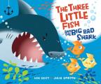 Three Little Fish & The Big Bad Shark