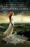Lucy (Daughters of the Sea #3): Volume 3
