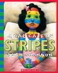 A Bad Case of Stripes [With Book]