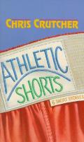 Athletic Shorts Six Short Stories