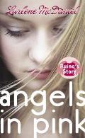 Angels In Pink Rainas Story