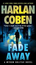 Fade Away: A Myron Bolitar Novel: Myron Bolitar 3
