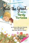 Nate The Great & The Tardy Tortoise