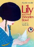 Lily & The Wooden Bowl