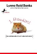 I, Houdini: {The Autobiography of a Self-Educated Hamster}