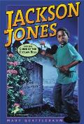 Jackson Jones and the Curse of the Outlaw Rose