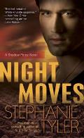 Night Moves: A Shadow Force Novel