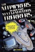 Nitpickers Guide for Next Generation Trekkers Volume 1