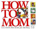 How To Mom