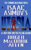 Isaac Asimovs Utopia