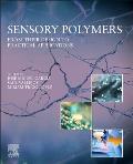 Sensory Polymers: From Their Design to Practical Applications