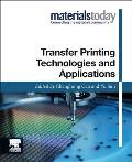 Transfer Printing Technologies and Applications