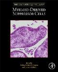 Myeloid-Derived Suppressor Cells: Volume 184