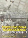 Computational Neuroscience: Trends in Research 1999