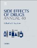 Side Effects of Drugs Annual: A Worldwide Yearly Survey of New Data in Adverse Drug Reactions Volume 40