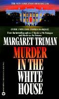 Murder In The White House