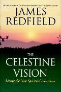 Celestine Vision Living New Spiritual Awareness