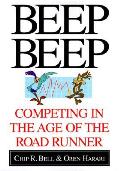 Beep Beep Competing In The Age Of The