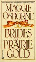 Brides Of Prairie Gold