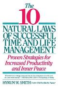 10 Natural Laws of Successful Time & Life Management