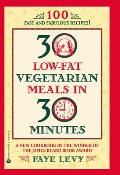 30 Low Fat Vegetarian Meals In 30 Minutes
