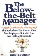 The Below-The-Belt Manager