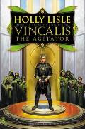 Vincalis The Agitator