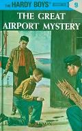 Hardy Boys 009 Great Airport Mystery