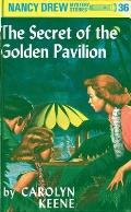 Nancy Drew 036 Secret Of The Golden Pavilion