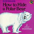 How To Hide A Polar Bear & Other Mammals
