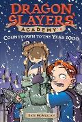 Dragon Slayers Academy 08 Countdown To The Year 1000