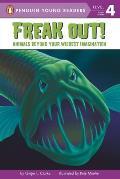 Freak Out Animals Beyond Your Wildest Imagination