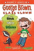 George Brown Class Clown 04 Whats Black & White & Stinks All Over