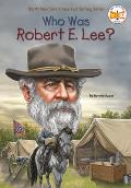 Who Was Robert E. Lee?