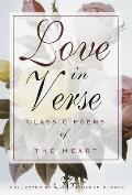Love in Verse: Classic Poems of the Heart
