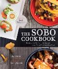 Sobo Cookbook Recipes From The Tofino Restaurant At The End Of The Canadian Road