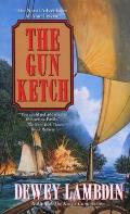 The Gun Ketch: The Naval Adventures of Alan Lewrie