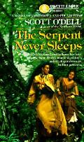 Serpent Never Sleeps