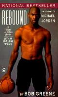 Rebound The Odyssey Of Michael Jordan