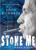 Stone Me: The Wit and Wisdom of Keith Richards