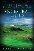 Ancestral Links: A Golf Obsession Spanning Generations