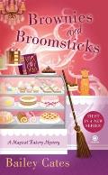 Brownies & Broomsticks A Magical Bakery Mystery
