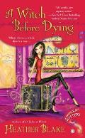 Witch Before Dying A Wishcraft Mystery