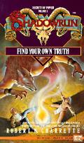Find Your Own Truth Shadowrun