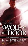 A Wolf at the Door: A Jesse James Dawson Novel