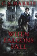 When Falcons Fall A Sebastian St Cyr Mystery